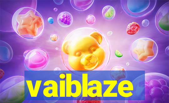 vaiblaze