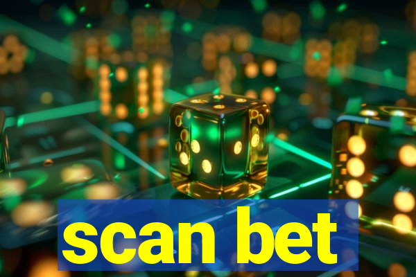 scan bet