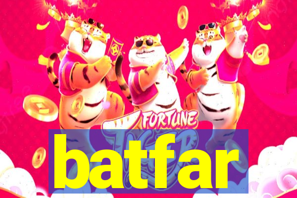 batfar