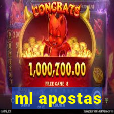 ml apostas