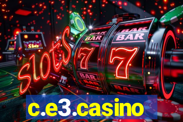 c.e3.casino