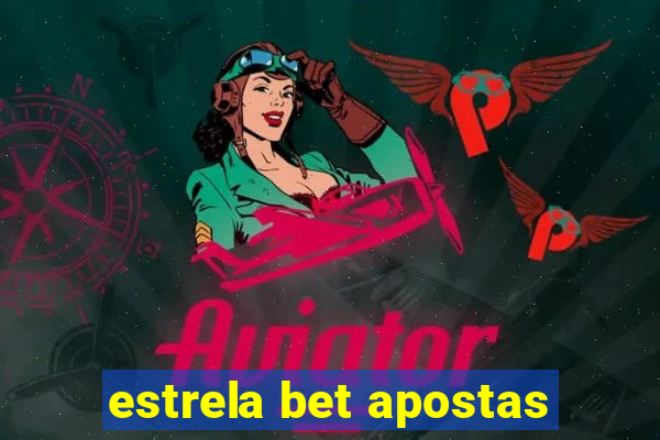 estrela bet apostas