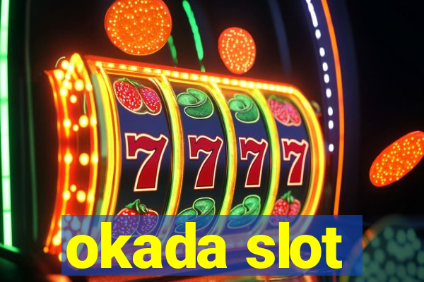 okada slot