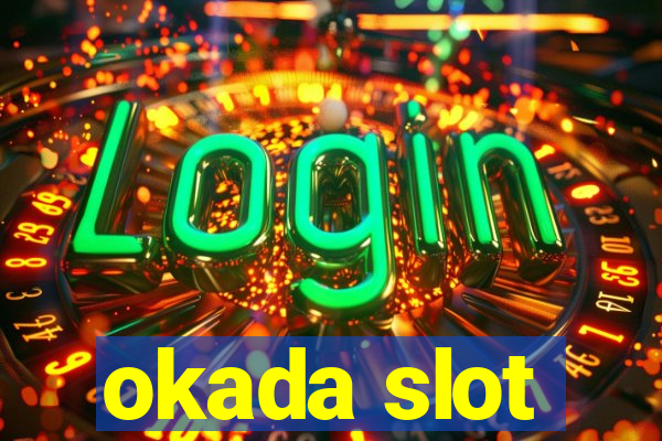 okada slot