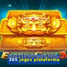 365 jogos plataforma