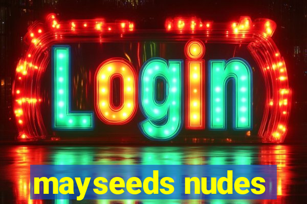 mayseeds nudes