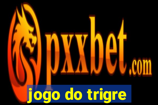 jogo do trigre