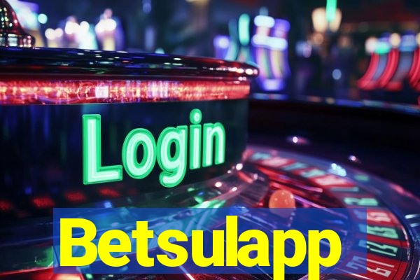 Betsulapp