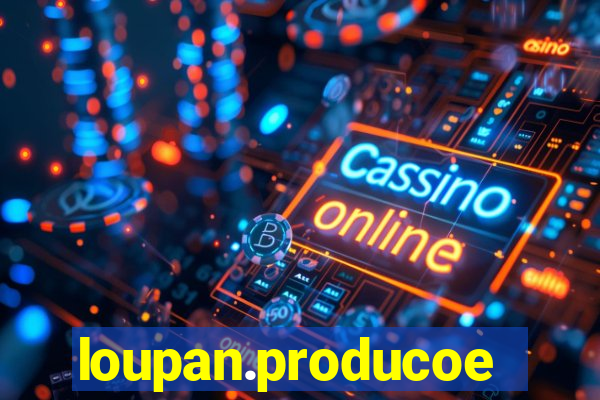 loupan.producoes