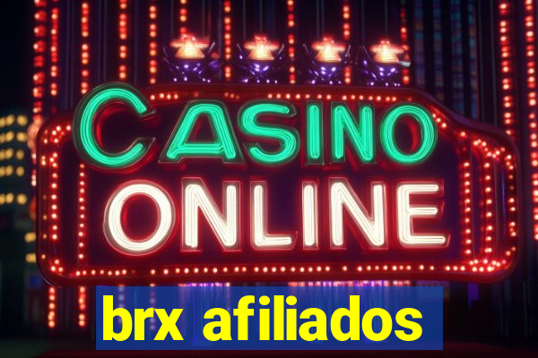 brx afiliados