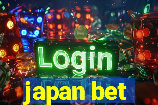 japan bet