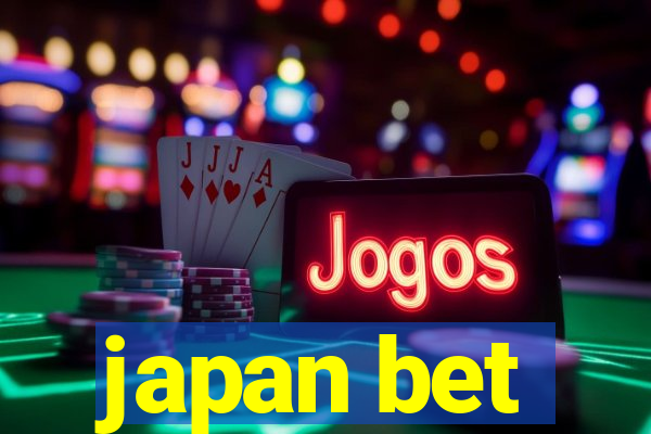 japan bet