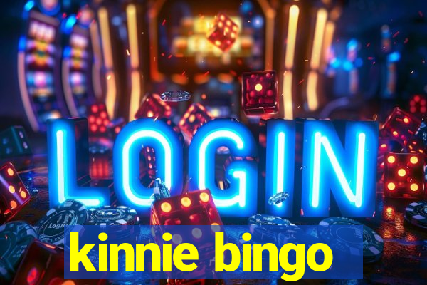 kinnie bingo