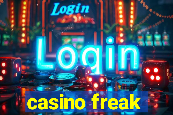 casino freak