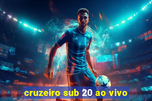 cruzeiro sub 20 ao vivo