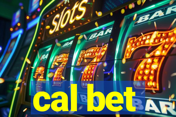 cal bet