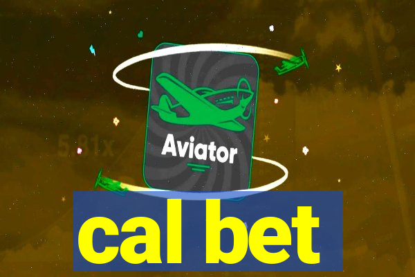 cal bet