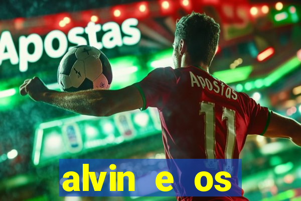 alvin e os esquilos ordem