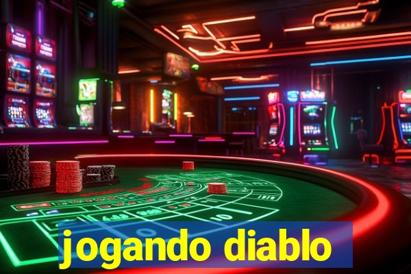 jogando diablo