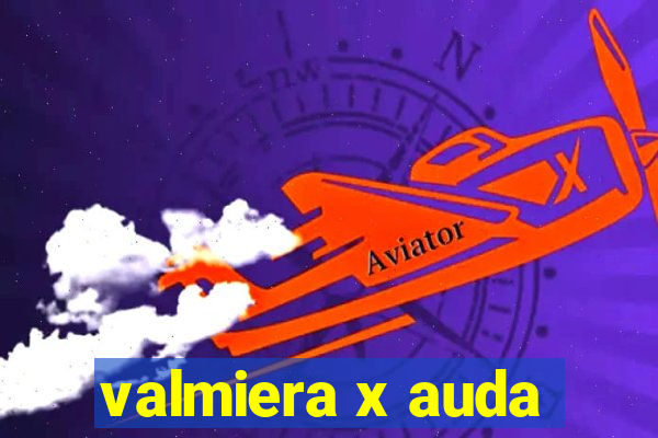 valmiera x auda