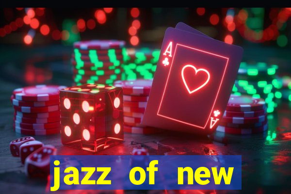 jazz of new orleans slot