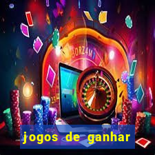 jogos de ganhar dinheiro sem dep贸sito