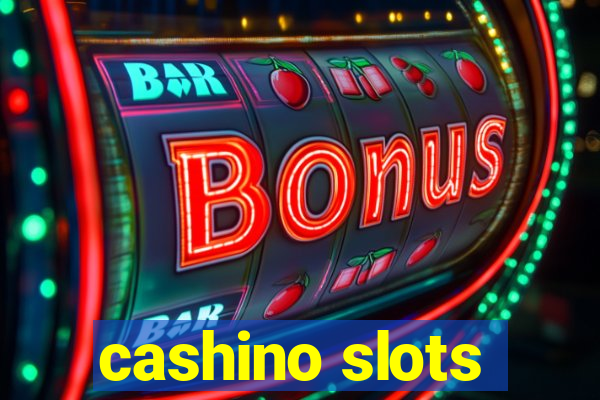 cashino slots