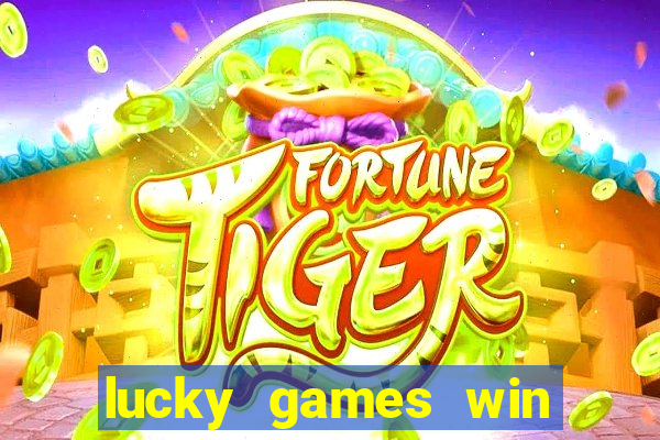 lucky games win real money gcash