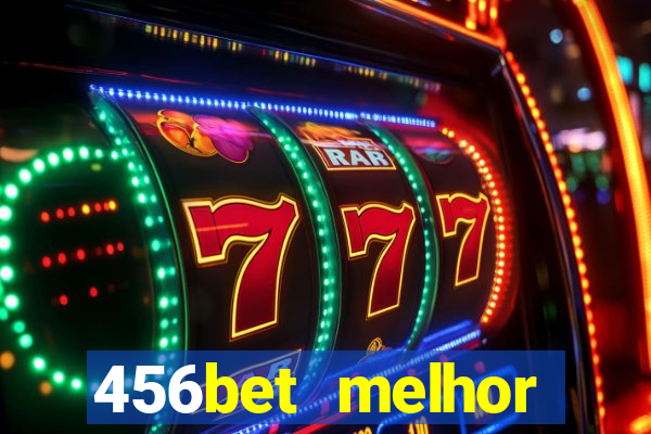 456bet melhor horário para jogar