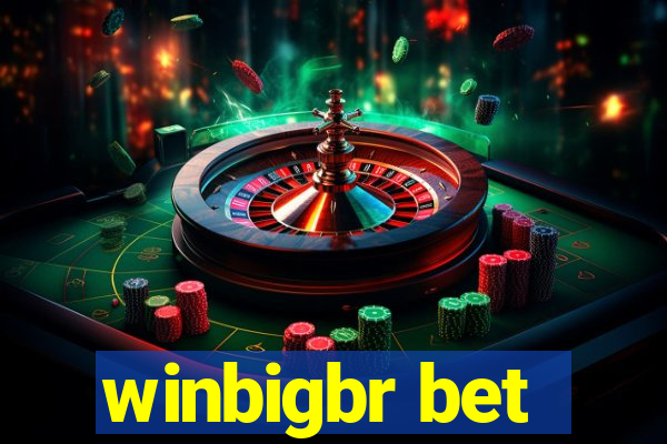 winbigbr bet