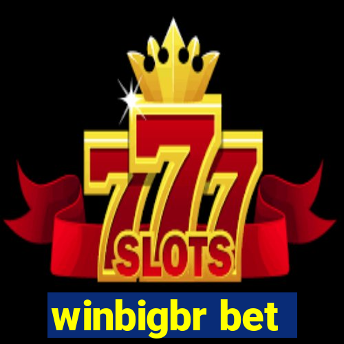 winbigbr bet