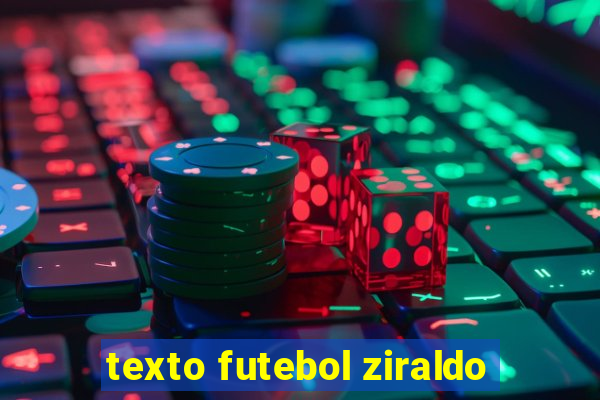 texto futebol ziraldo