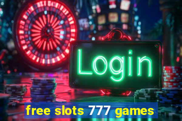 free slots 777 games