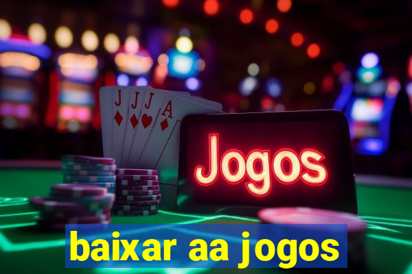 baixar aa jogos