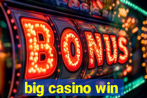 big casino win