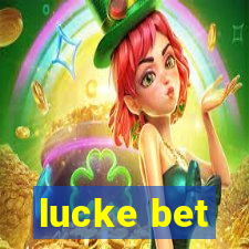 lucke bet