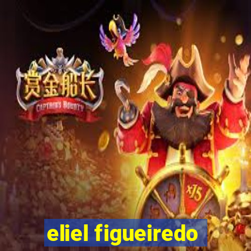 eliel figueiredo