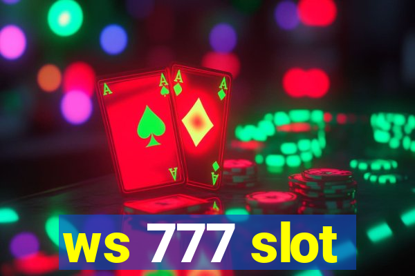 ws 777 slot