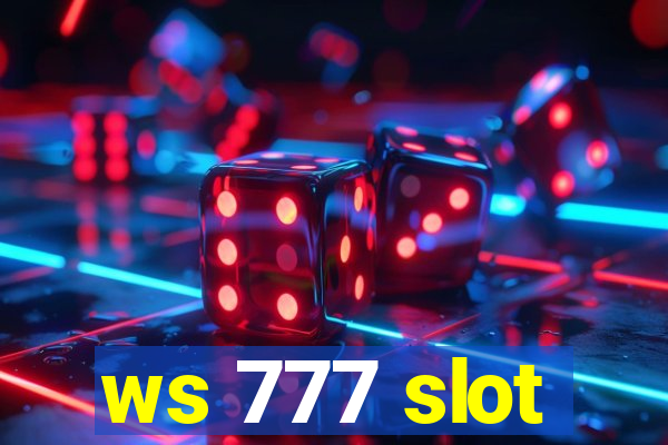 ws 777 slot