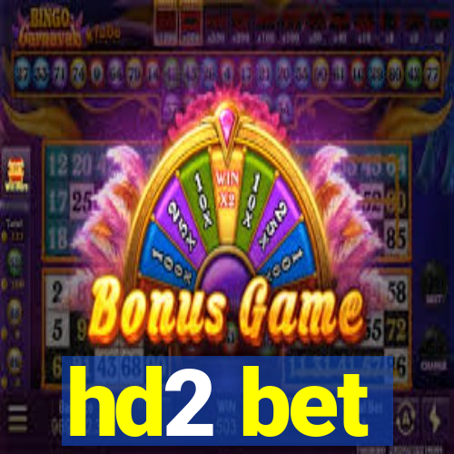 hd2 bet