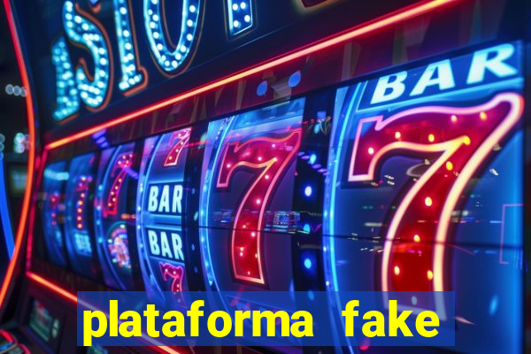 plataforma fake para brincar