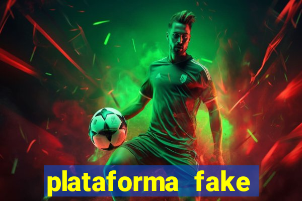 plataforma fake para brincar