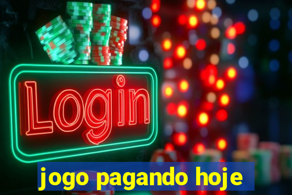 jogo pagando hoje