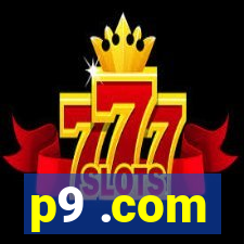 p9 .com