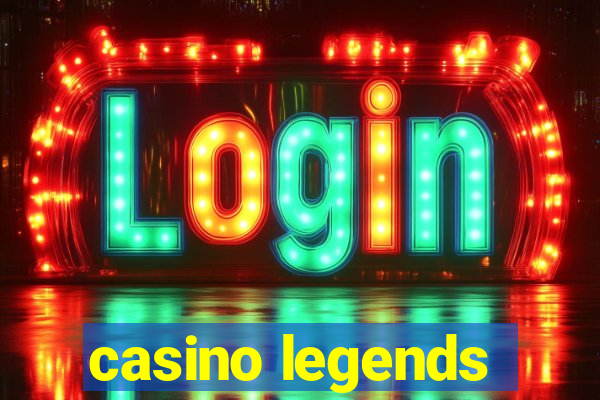 casino legends