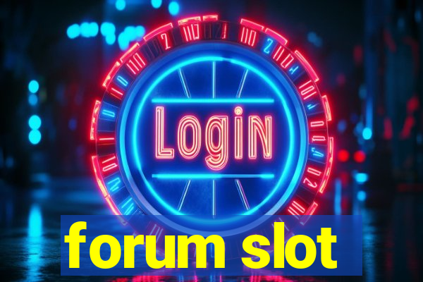 forum slot