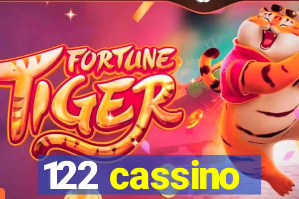 122 cassino