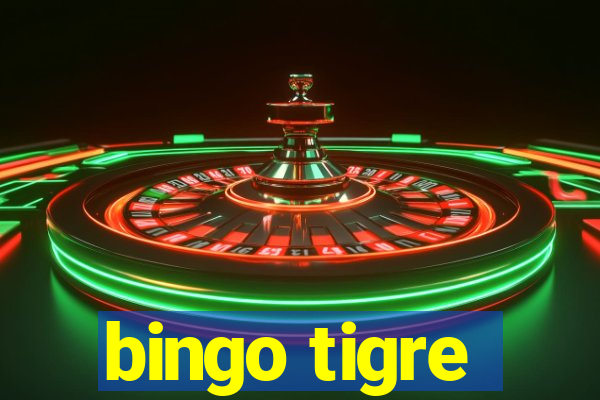 bingo tigre