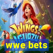 wwe bets