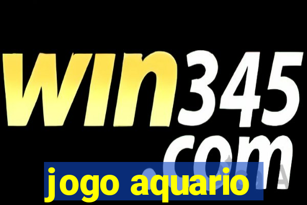 jogo aquario